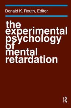 Hardcover The Experimental Psychology of Mental Retardation Book