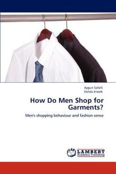 Paperback How Do Men Shop for Garments? Book