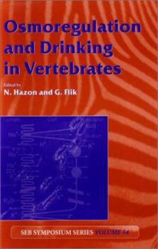 Osmoregulation and Drinking in Vertebrates - Book  of the Society for Experimental Biology