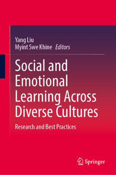 Social and Emotional Learning Across Diverse Cultures: Research and Best Practices