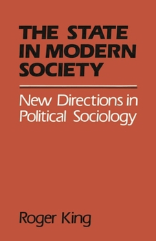 Paperback State in Modern Society: New Directions in Political Sociology Book