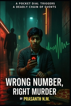 Wrong Number, Right Murder: A Pocket Dial Triggers a Deadly Chain of Events