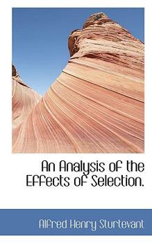 Paperback An Analysis of the Effects of Selection. Book
