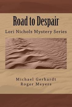 Paperback Road to Despair: Lori Nicholas Mystery Series Book