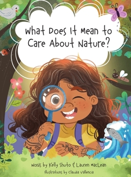 Hardcover What Does It Mean to Care About Nature? Book