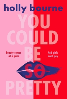 Paperback You Could Be So Pretty Book