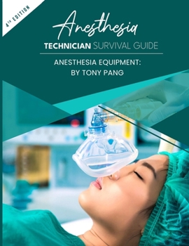 Paperback Anesthesia Technician Survival Guide 4th Edition: Anesthesia Equipment Book