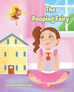 Paperback The Pooping Fairy Book