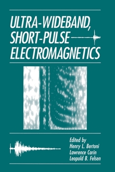 Hardcover Ultra-Wideband, Short-Pulse Electromagnetics Book