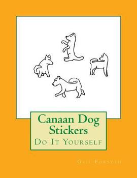 Paperback Canaan Dog Stickers: Do It Yourself Book