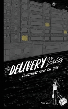 Paperback The Delivery Diaries: Confessions from the Curb Book