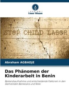 Paperback Das Phänomen der Kinderarbeit in Benin [German] Book