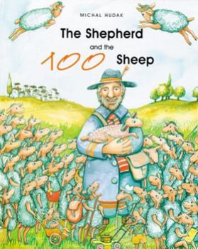Hardcover The Shepherd and the 100 Sheep Book