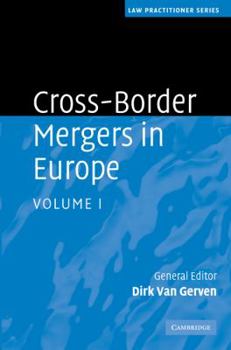 Hardcover Cross-Border Mergers in Europe, Volume I Book
