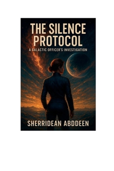 The Silence Protocol: A Galactic Officer’s Investigation