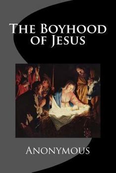 The Boyhood of Jesus