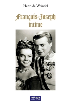 Paperback François-Joseph intime [French] Book