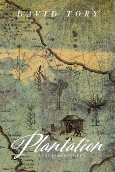 Plantation: The Stanfield Chronicles