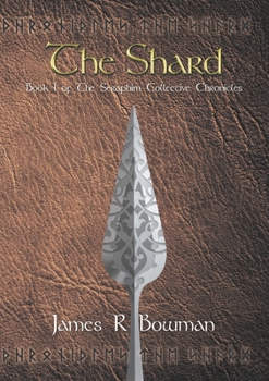 Paperback Seraphim Collective Chronicles: Book 1: The Shard Book