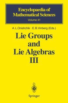 Hardcover Lie Groups and Lie Algebras III: Structure of Lie Groups and Lie Algebras Book