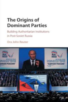 Paperback The Origins of Dominant Parties Book