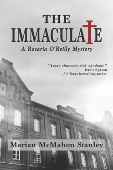 Paperback The Immaculate: A Rosaria O'Reilly Mystery Book