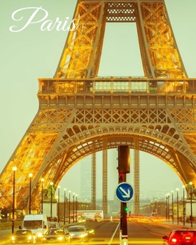 Paris: Memory Keepsake, Travel & Road Trip Planner, Vacation Log Book, Budget Planner