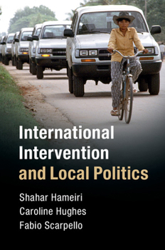 Paperback International Intervention and Local Politics Book