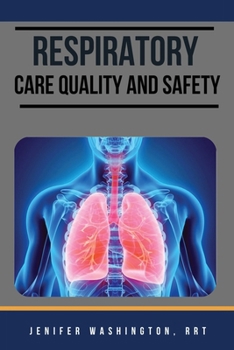 Paperback Respiratory care Quality and Safety Book
