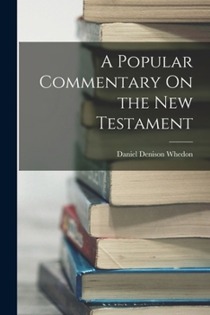 Paperback A Popular Commentary On the New Testament Book