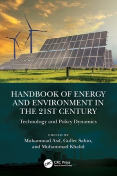 Paperback Handbook of Energy and Environment in the 21st Century: Technology and Policy Dynamics Book