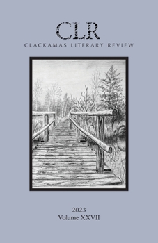 Paperback Clackamas Literary Review XXVII Book