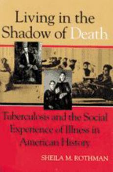 Paperback Living Shadow Death Tuberculosis Book