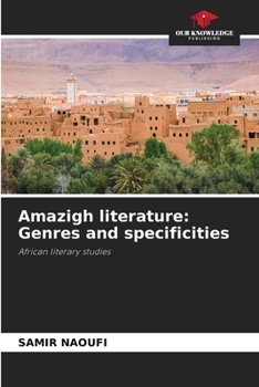 Amazigh literature: Genres and specificities