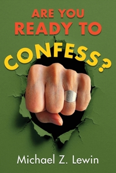 Are You Ready to Confess? (Lynx - Series Number 1)