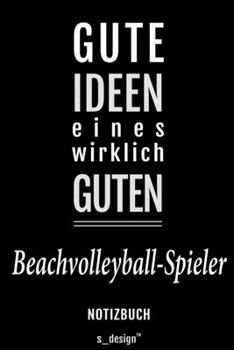 Notizbuch für Beachvolleyball: Originelle Geschenk-Idee [120 Seiten liniertes blanko Papier] (German Edition)