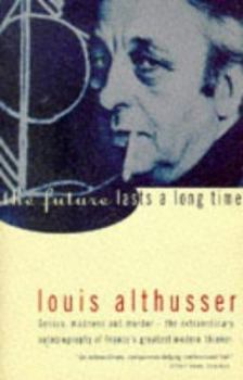 Paperback The Future Lasts a Long Time Book