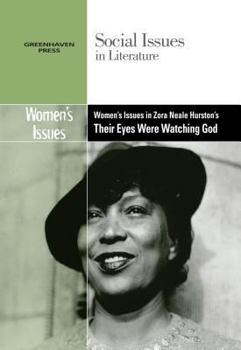 Library Binding Women's Issues in Zora Neale Hurston's Their Eyes Were Watching God Book