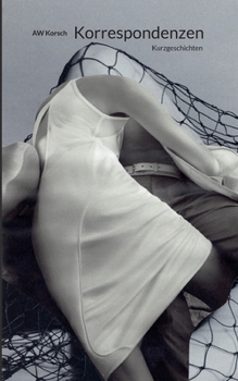 Paperback Korrespondenzen: Kurzgeschichten [German] Book
