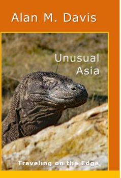 Paperback Unusual Asia: Traveling on the Edge Book