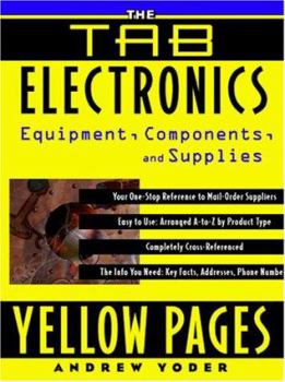 Hardcover The Tab Electronics Yellow Pages: Equipment, Components, and Supplies Book
