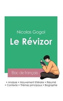 Paperback Réussir son Bac de français 2023: Analyse du Révizor de Nicolas Gogol [French] Book