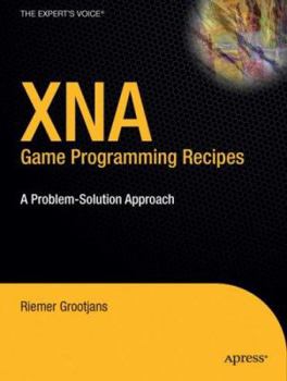 Paperback XNA 2.0 Game Programming Recipes: A Problem-Solution Approach Book