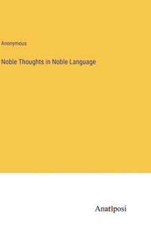 Hardcover Noble Thoughts in Noble Language Book