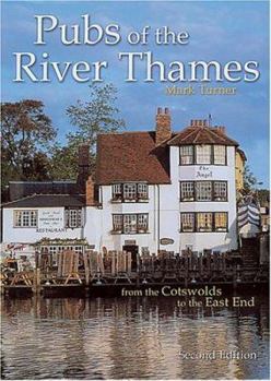 Paperback Pubs of the River Thames: From the Cotswolds to the East End Book