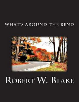 Paperback What's Around The Bend Book