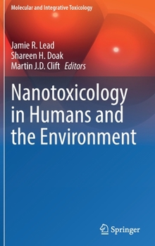 Hardcover Nanotoxicology in Humans and the Environment Book