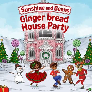 Paperback Sunshine and Bean's Gingerbread House Party Book