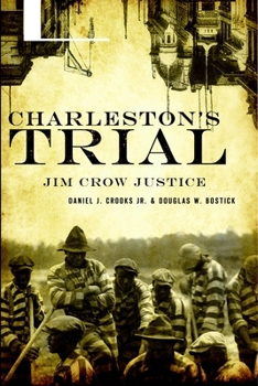 Paperback Charleston's Trial: Jim Crow Justice Book