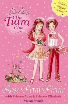 Paperback Rose Petal Picnic (Tiara Club (Paperback)) Book